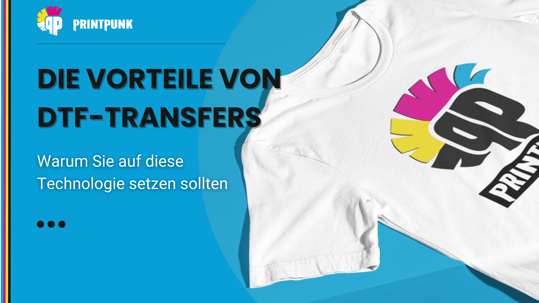 Die Vorteile von DTF-Transfers: Warum Sie auf diese Technologie setzen sollten