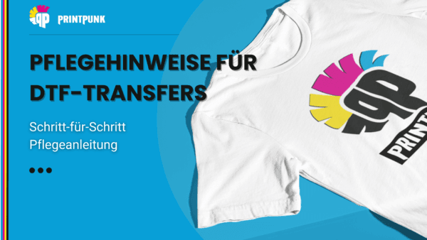 Pflegehinweise für DTF-Transfers