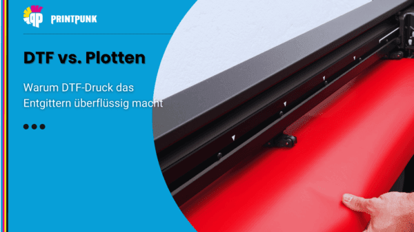 DTF vs. Plotten