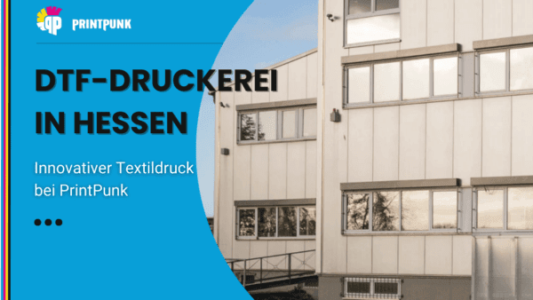 DTF-Druckerei in Hessen